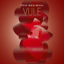 Lade das Bild in den Galerie-Viewer, YULE - Trio Mediæval