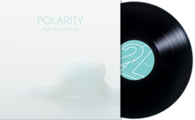 Lade das Bild in den Galerie-Viewer, POLARITY - Hoff Ensemble