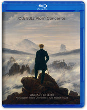 Last inn bildet i gallerivisningen, OLE BULL: Violin Concertos - Annar Follesø, Norwegian Radio Orchestra, Ole Kristian Ruud