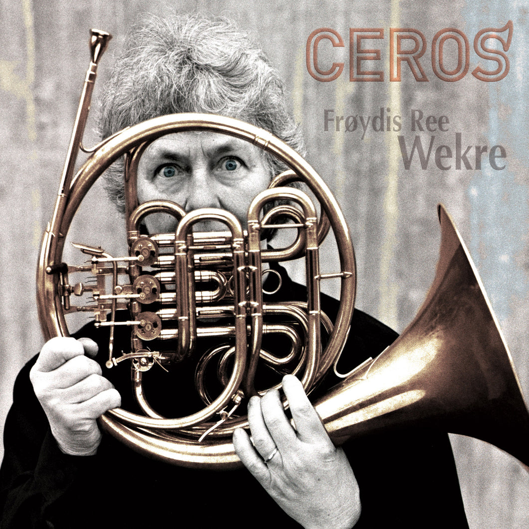 Ceros - Frøydis Ree Wekre, Lisa Ford, Jan-Olav Martinsen 
