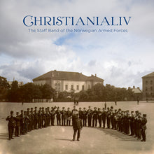 Lade das Bild in den Galerie-Viewer, CHRISTIANIALIV - Forsvarets stabsmusikkorps, Ole Kristian Ruud
