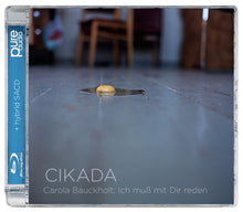 Lade das Bild in den Galerie-Viewer, Carola Bauckholt: Ich muß mit Dir reden - CIKADA
