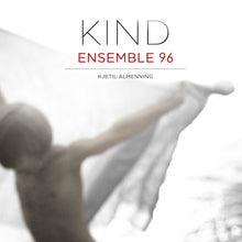 Load image into Gallery viewer, KIND - Ensemble 96, Kjetil Almenning
